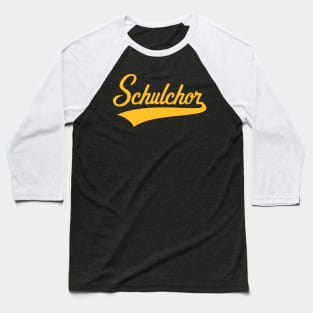 Schulchor (Chor / Musik / Schriftzug / Gold) Baseball T-Shirt